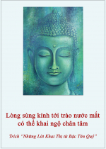 Lòng sùng kính tới trào nước mắt có thể khai ngộ chân tâm