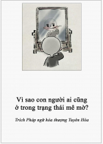 Vì sao con người ai cũng ở trong trạng thái mê mờ?