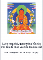 Luôn tụng chú, quán tưởng bổn tôn trên đầu để nhập vào bổn tôn khi chết